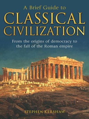 cover image of A Brief Guide to Classical Civilization